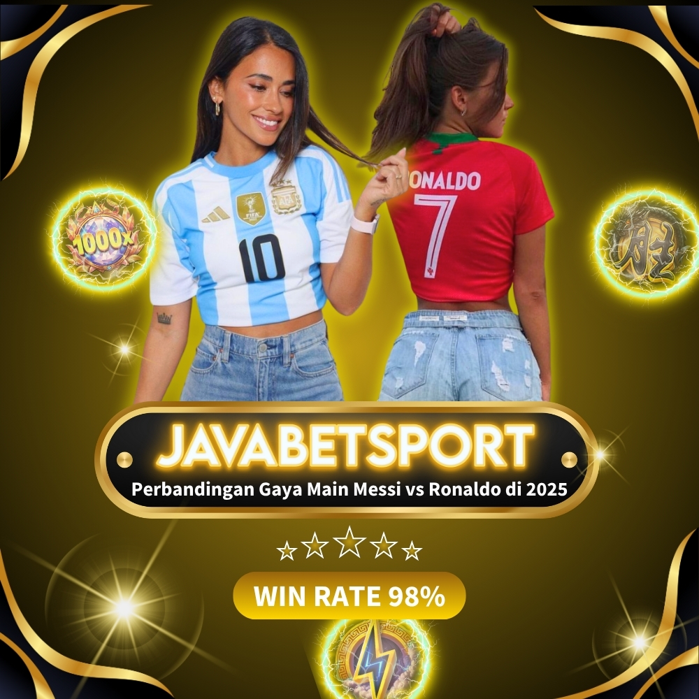 Perbandingan Gaya Main Messi vs Ronaldo di 2025 Javabetsport