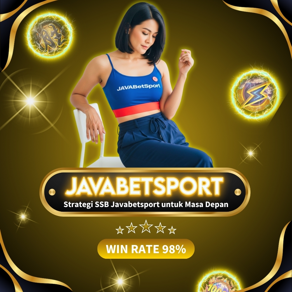 Strategi SSB Javabetsport untuk Masa Depan